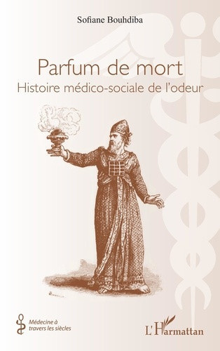 bouhdiba-sofiane-parfum-de-mort-histoire-medico-sociale-de-l-odeur_0