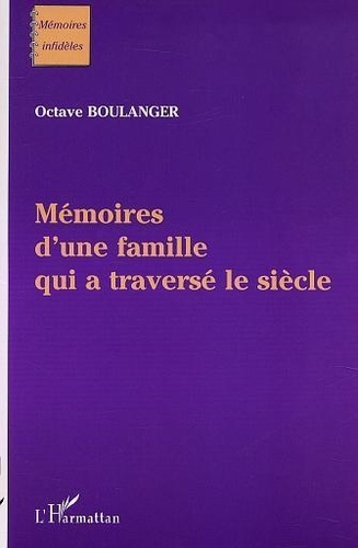 boulanger-octave-memoires-d-une-famille-qui-a-traverse-le-siecle_0