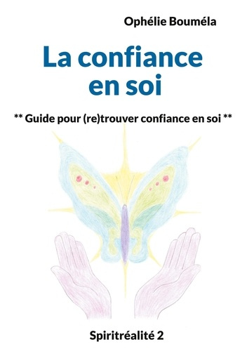 boumela-ophelie-confiance-en-soi-guide-pour-re-trouver-confianc_0