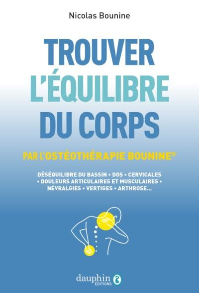 bounine-nicolas-3b-spycket-agnes-trouver-l-equilibre-du-corps-par-l-osteotherapie-bounine_0