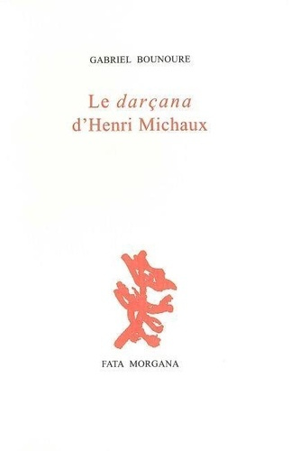 bounoure-gabriel-le-darcana-d-henri-michaux-ancienne-edition_0