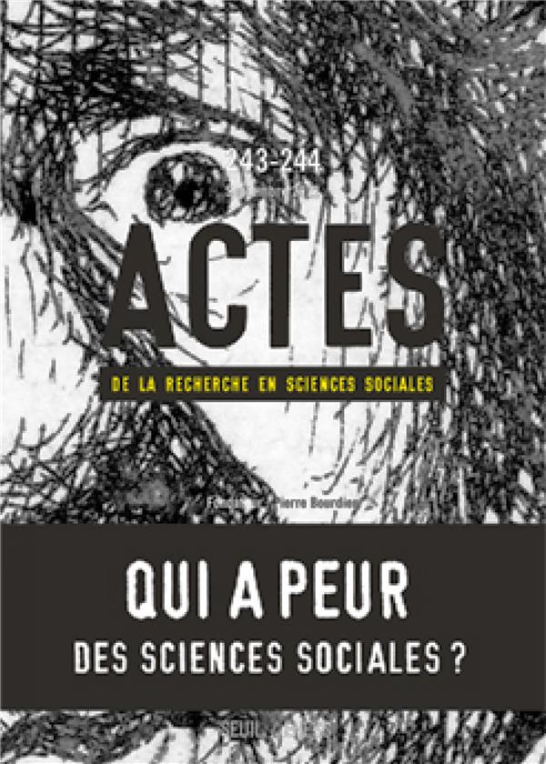 bourdieu-jerome-3b-dezalay-sara-3b-duval-julien-3b-he-actes-de-la-recherche-en-sciences-sociales-n-243-244-septembre-2022-qui-a-peur-des-sciences-soci_0