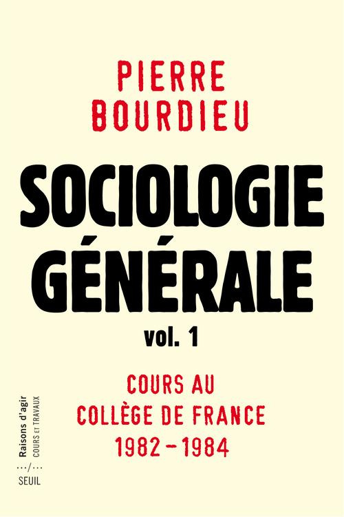 bourdieu-pierre-3b-champagne-patrick-3b-duval-julien-sociologie-generale-volume-1-cours-au-college-de-france-1981-1983_0