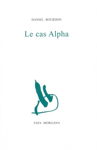 bourdon-daniel-le-cas-alpha_0