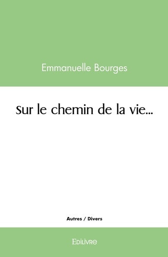 bourges-emmanuelle-sur-le-chemin-de-la-vie_0