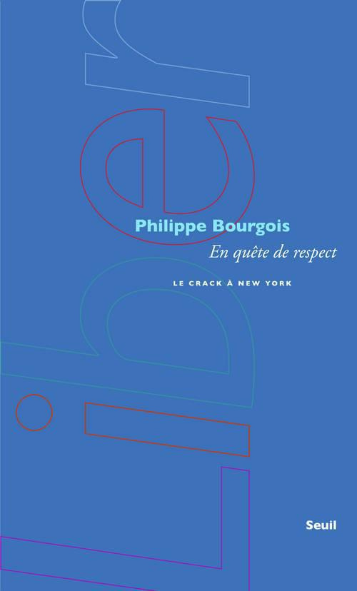 bourgois-philippe-3b-aubert-lou-3b-perez-amin-en-quete-de-respect-le-crack-a-new-york-edition-revue-et-augmentee_0