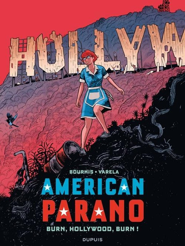 bourhis-herve-varela-lucas-american-parano-tome-4-burn-hollywood-burn_0
