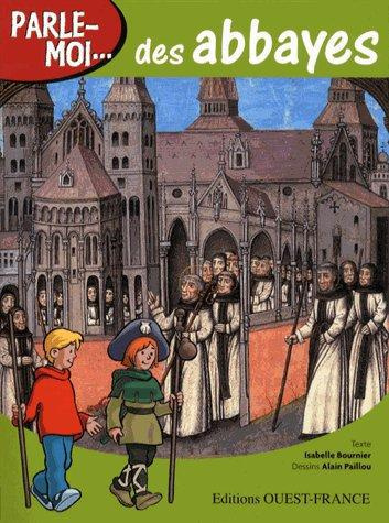 bournier-isabelle-3b-paillou-alain-parle-moi-des-abbayes_0