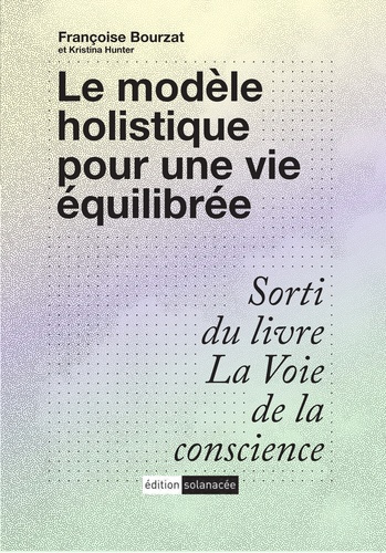 bourzat-francoise-hunter-kristina-le-modele-holistique-pour-une-vie-equilibree_0