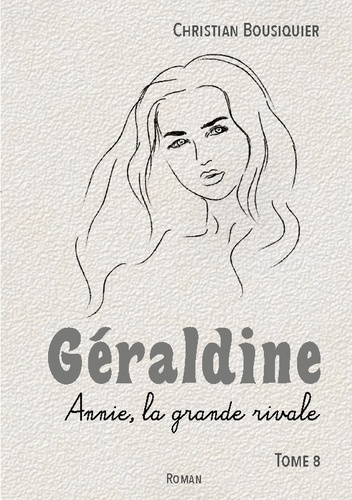 bousiquier-christian-geraldine-annie-la-grande-rivale_0
