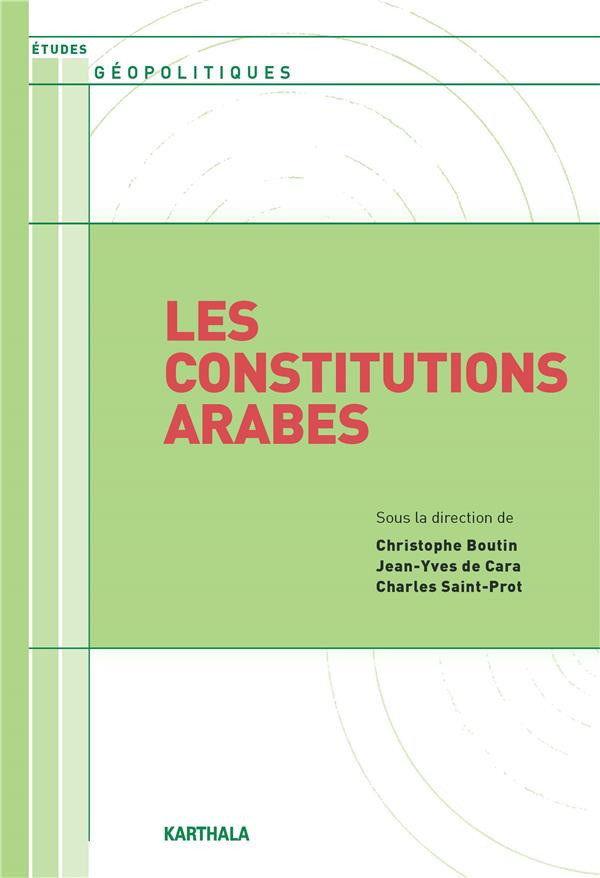 boutin-christophe-cara-jean-yves-de-saint-prot-les-constitutions-arabes_0
