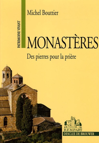 bouttier-michel-3b-dubois-jacques-monasteres-des-pierres-pour-la-priere-5e-edition_0
