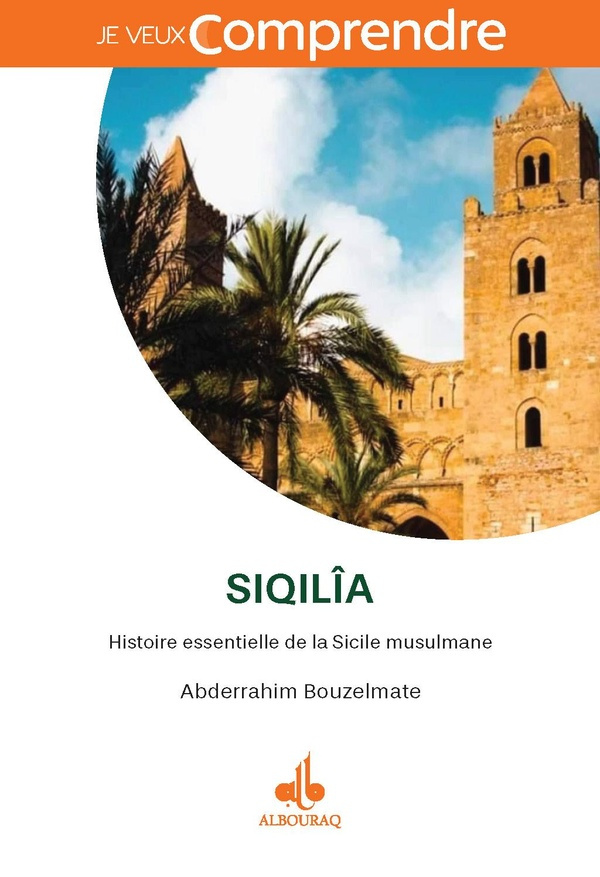 bouzelmate-abderrahim-siqilia-histoire-essentielle-de-la-sicile-musulmane_0
