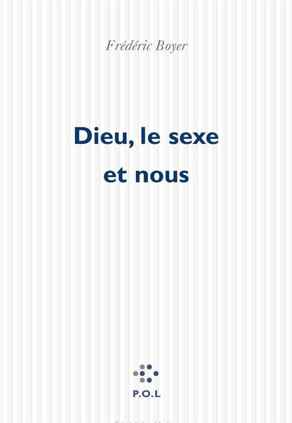 boyer-frederic-dieu-le-sexe-et-nous_0
