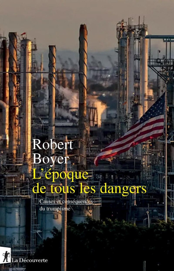 boyer-robert-l-epoque-de-tous-les-dangers-causes-et-consequences-du-trumpisme_0