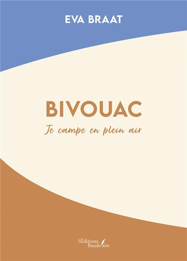 braat-eva-bivouac-je-campe-en-plein-air_0