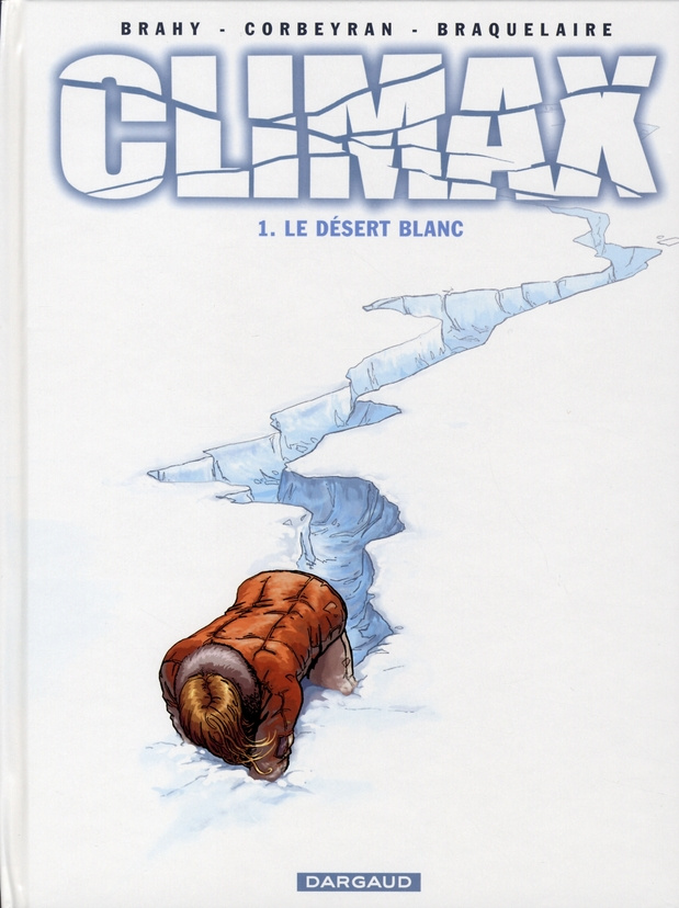 brahy-luc-3b-corbeyran-eric-climax-tome-1-le-desert-blanc_0