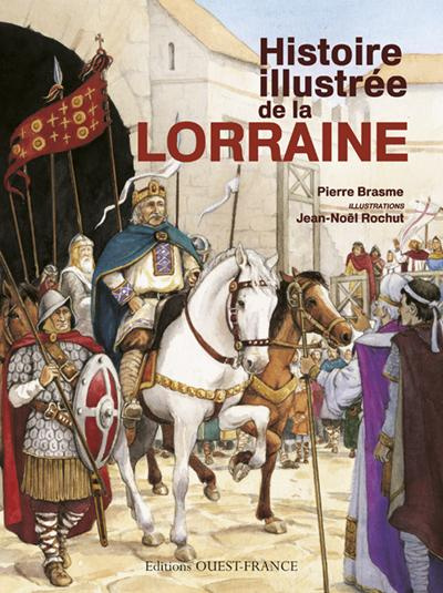 brasme-pierre-3b-rochut-jean-noel-histoire-illustree-de-la-lorraine_0