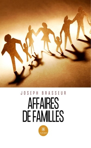 brasseur-joseph-affaires-de-familles_0