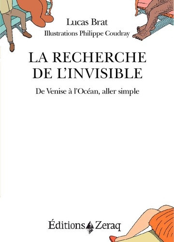 brat-lucas-coudray-philippe-la-recherche-de-l-invisible-de-venise-a-l-ocean-aller-simple_0