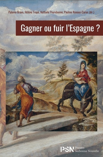 bravo-paloma-gagner-ou-fuir-l-espagne-ecritures-transfuges-ecritures-refuges-au-siecle-d-or_0