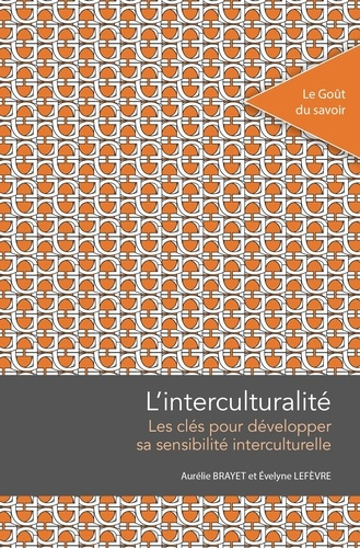 brayet-aurelie-lefevre-evelyne-l-interculturalite-les-cles-pour-developper-sa-sensibilite-interculturelle_0