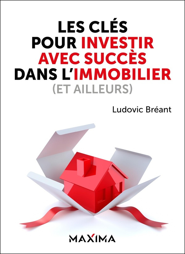 breant-ludovic-les-cles-pour-investir-avec-succes-dans-l-immobilier-et-ailleurs_0