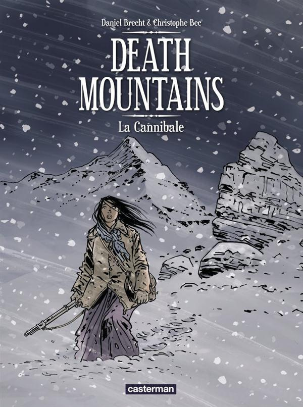 brecht-daniel-3b-bec-christophe-death-mountains-tome-2-la-cannibale_0