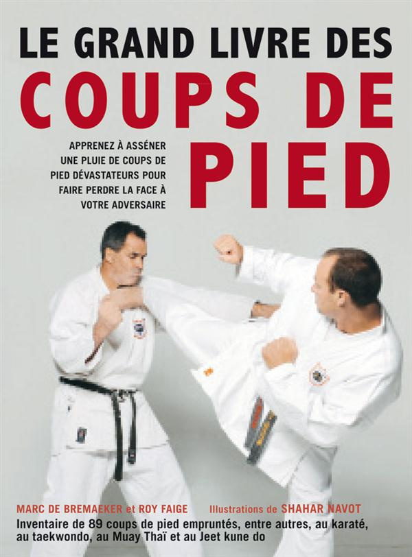 bremaeker-marc-de-le-grand-livre-des-coups-de-pied_0