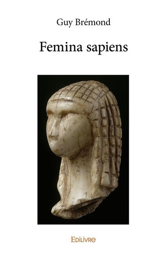 bremond-guy-femina-sapiens_0