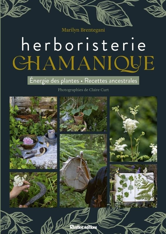 brentegani-marilyn-3b-curt-claire-l-herboristerie-chamanique-voyage-avec-l-esprit-des-plantes-voyage-avec-l-esprit-des-plantes_0