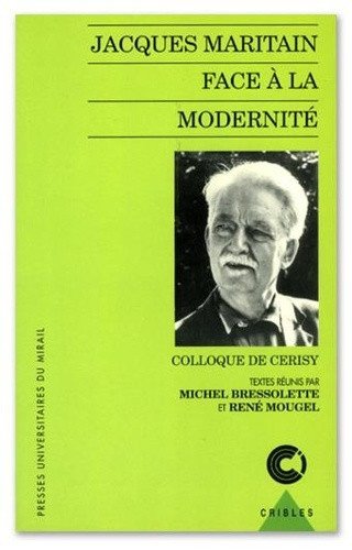 bressolet-mouge-jacques-maritain-face-a-la-modernite-enjeux-d-une-approche-philosophique_0