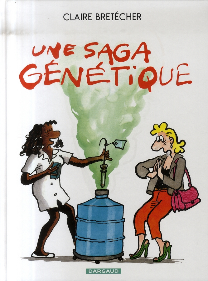 bretecher-claire-une-saga-genetique-le-destin-de-monique_0