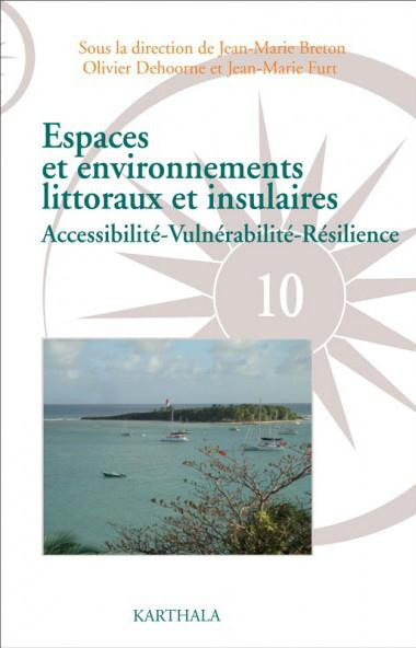 breton-jean-marie-dehoorne-olivier-furt-jean-m-espaces-et-environnements-littoraux-et-insulaires-accessibilite-vulnerabilite-resilience_0