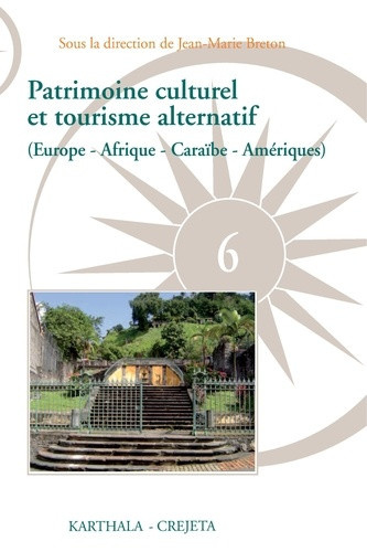 breton-jean-marie-saffache-pascal-le-louarn-pa-patrimoine-culturel-et-tourisme-alternatif-afrique-ameriques-caraibe-europe_0