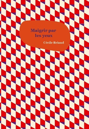 briand-cecile-maigrir-par-yeux_0