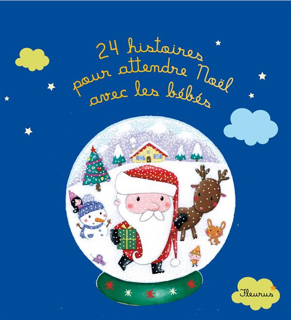 briere-haquet-bonnet-24-histoires-pour-attendre-noel-avec-les-bebes_0