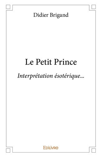brigand-didier-le-petit-prince-interpretation-esoterique_0