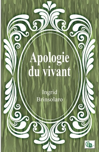 brinsolaro-ingrid-apologie-du-vivant_0