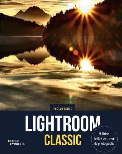 brites-pascale-lightroom-classic-maitriser-le-flux-de-travail-du-photographe_0