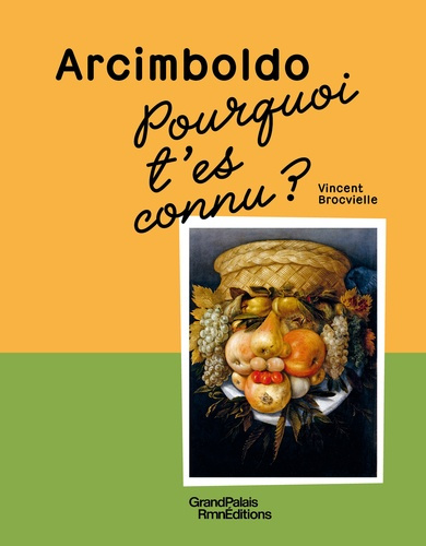 brocvielle-vincent-pourquoi-t-es-connu-arcimboldo_0