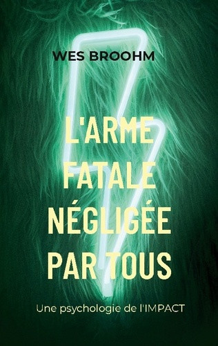 broohm-wes-arme-fatale-negligee-par-tous-une-psychologie-de-l-impact_0