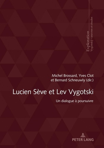 brossard-michel-clot-yves-schneuwly-bernard-lucien-seve-et-lev-vygotski-un-dialogue-a-poursuivre_0