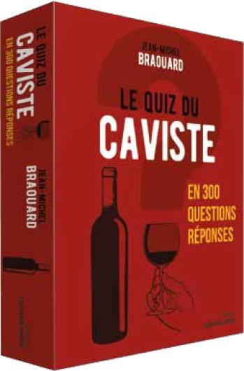 brouard-jean-michel-le-quiz-du-caviste-en-300-questions-reponses_0