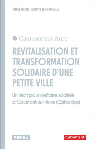 brouard-sala-quentin-bergel-pierre-revitalisation-et-transformations-solidaires-des-petites-villes-des-recits-pour-re-faire-societe-a_0