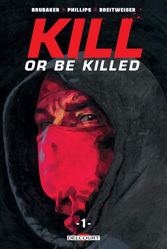brubaker-ed-3b-phillips-sean-3b-breitweiser-elizabet-kill-or-be-killed-tome-1_0