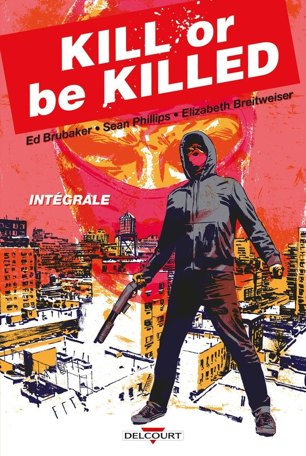brubaker-phillips-kill-or-be-killed-integrale-1_0