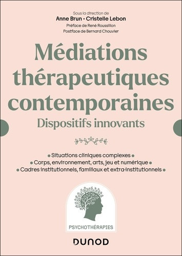 brun-anne-lebon-cristelle-mediations-therapeutiques-contemporaines-dispositifs-innovants_0
