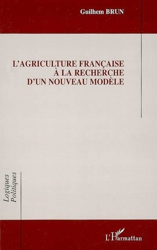 brun-guilhem-l-agriculture-francaise-a-la-recherche-d-un-nouveau-modele_0
