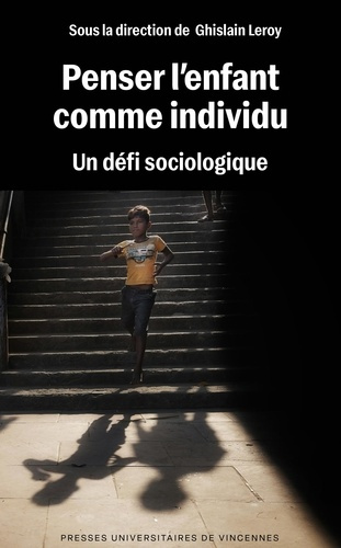 brun-solene-dubet-francois-duval-valachs-leia-penser-l-enfant-comme-individu-un-defi-sociologique_0